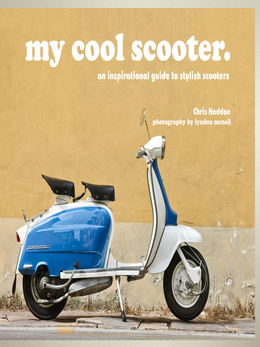 Title details for my cool scooter by Chris Haddon - Available